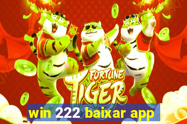 win 222 baixar app